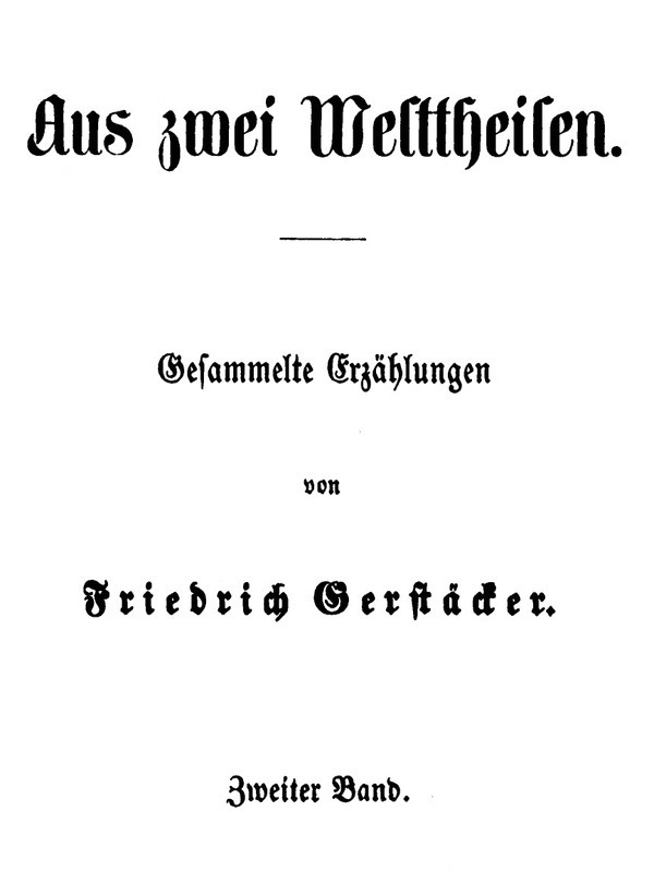 Aus zwei Welttheilen. Zweiter Band. / Gesammelte Erzählungen cover