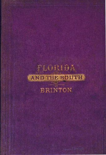 A Guide-Book of Florida and the South for Tourists, Invalids and Emigrants cover