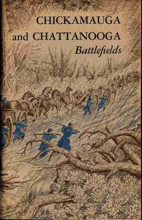 Chickamauga and Chattanooga Battlefields / Chickamauga and Chattanooga National Military Park—Georgia, Tennessee cover