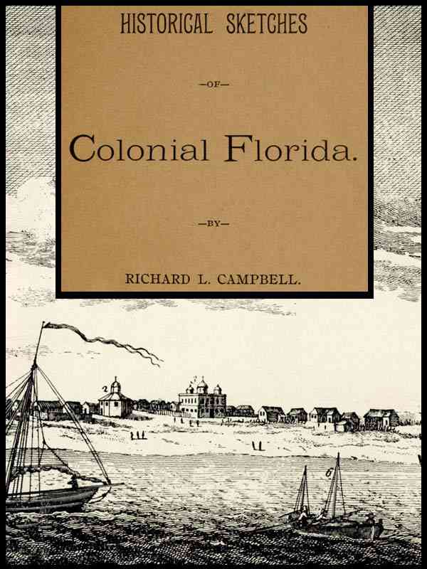 Historical Sketches of Colonial Florida cover