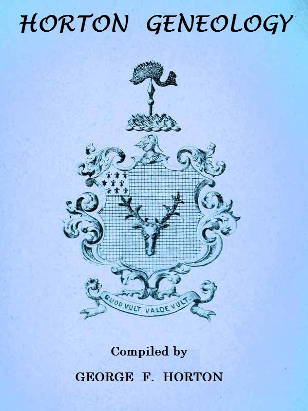 Horton Genealogy / or Chronicles of the Descendants of Barnabas Horton, of Southold, L. I., 1640. cover