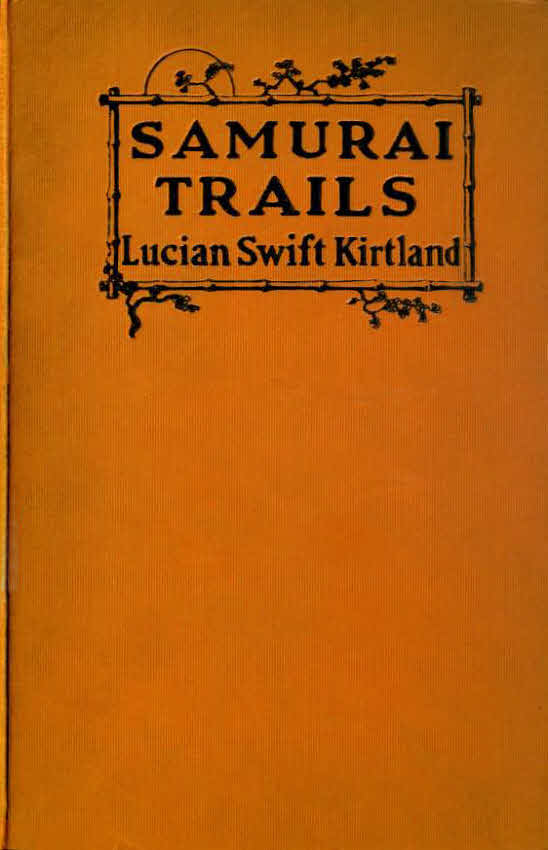 Samurai Trails: A Chronicle of Wanderings on the Japanese High Road cover