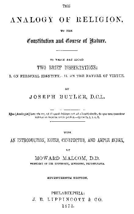 The Analogy of Religion to the Constitution and Course of Nature / To which are added two brief dissertations: I. On personal identity. II. On the nature of virtue. cover