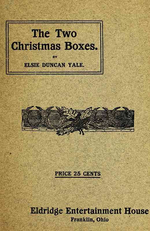 The Two Christmas Boxes: A Play for Girls cover