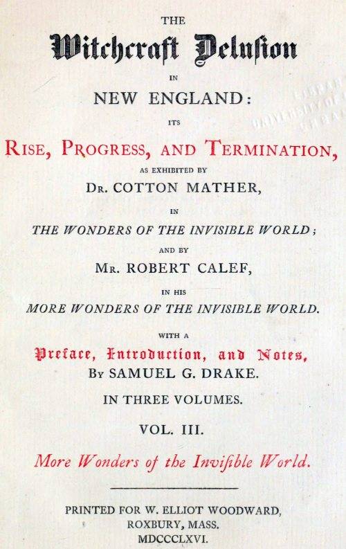 The Witchcraft Delusion in New England: Its Rise, Progress, and Termination (Vol. 3 of 3) cover