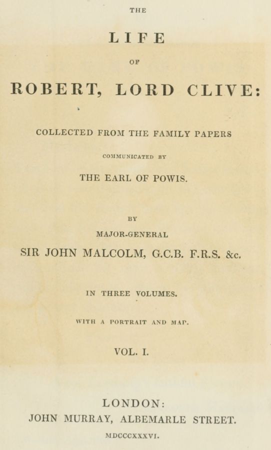 The Life of Robert, Lord Clive, Vol. 1 (of 3) / Collected from the Family Papers Communicated by the Earl of Powis cover