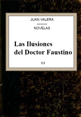 Las Ilusiones del Doctor Faustino, v.2 cover