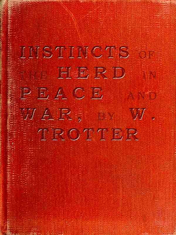 Instincts of the Herd in Peace and War cover