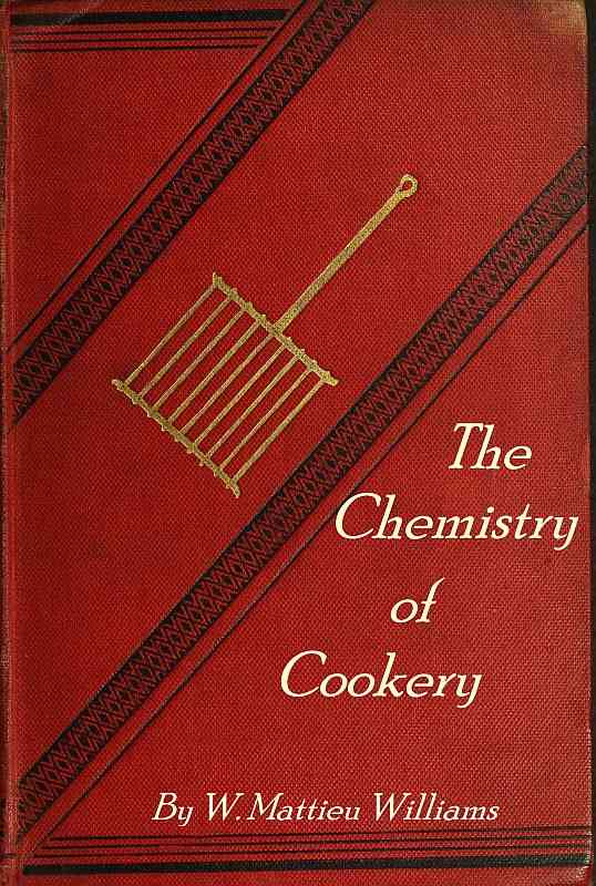 The Chemistry of Cookery cover
