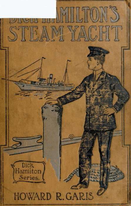 Dick Hamilton's Steam Yacht; Or, A Young Millionaire and the Kidnappers cover