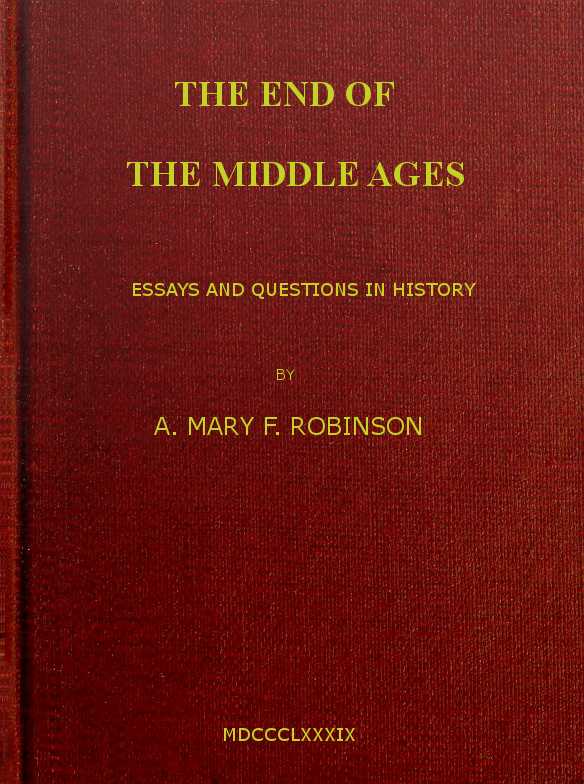 The End of the Middle Ages: Essays and Questions in History cover