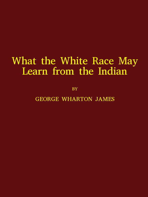 What the White Race May Learn from the Indian cover