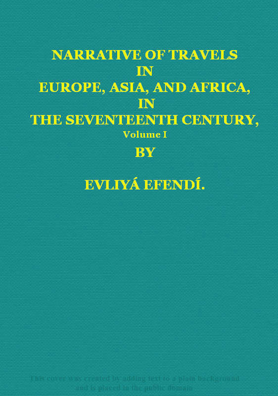 Narrative of Travels in Europe, Asia, and Africa, in the Seventeenth Century, Vol. I cover