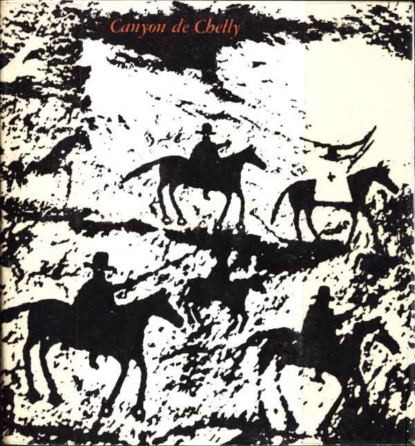 Canyon de Chelly: The Story of Its Ruins and People cover