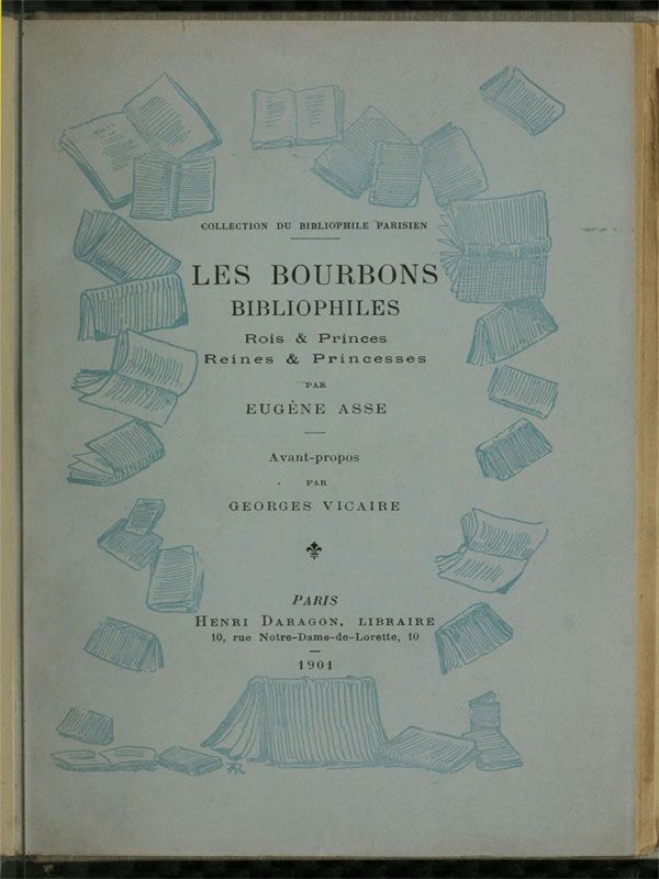Les Bourbons bibliophiles, Rois & Princes, Reines & Princesses cover