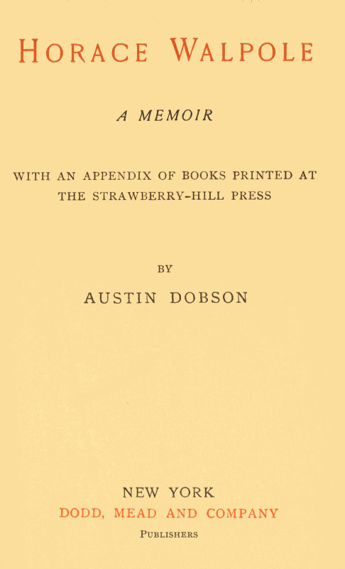 Horace Walpole: A memoir / With an appendix of books printed at the Strawberry Hill Press cover