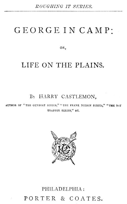 George in Camp; or, Life on the Plains cover
