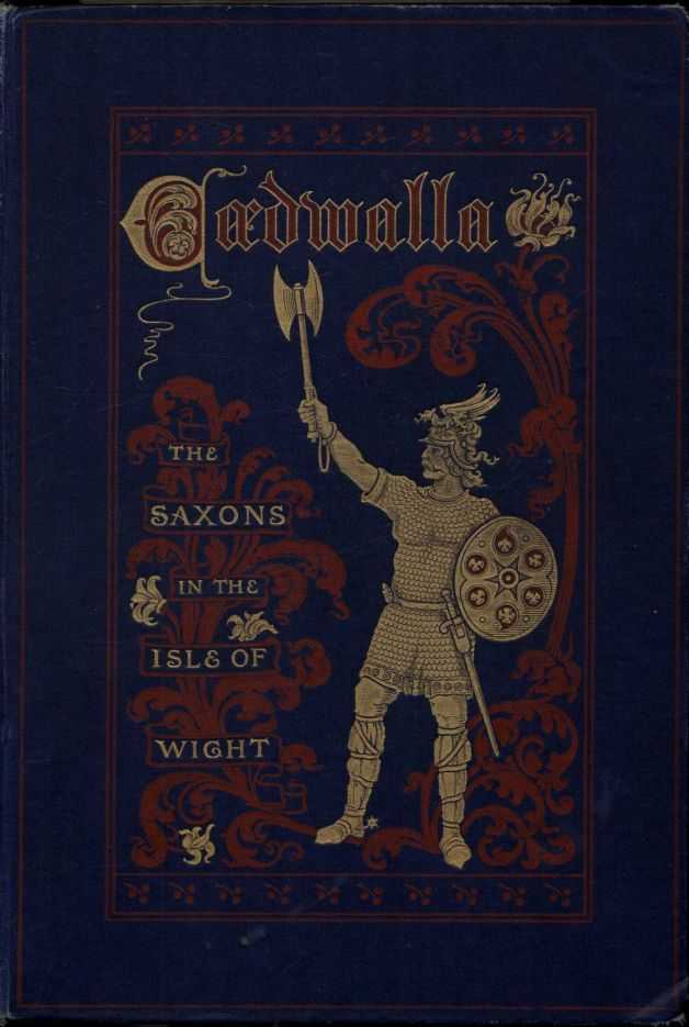 Cædwalla; or, The Saxons in the Isle of Wight: A Tale cover