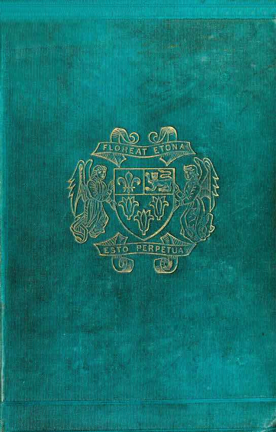 Floreat Etona: Anecdotes and Memories of Eton College cover