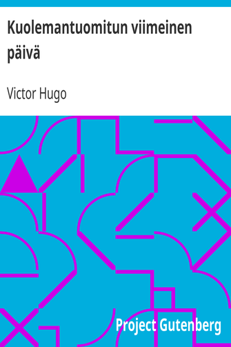 Kuolemantuomitun viimeinen päivä cover