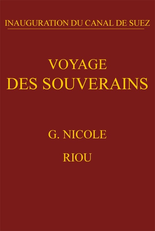 Voyage des souverains: Inauguration du Canal de Suez cover
