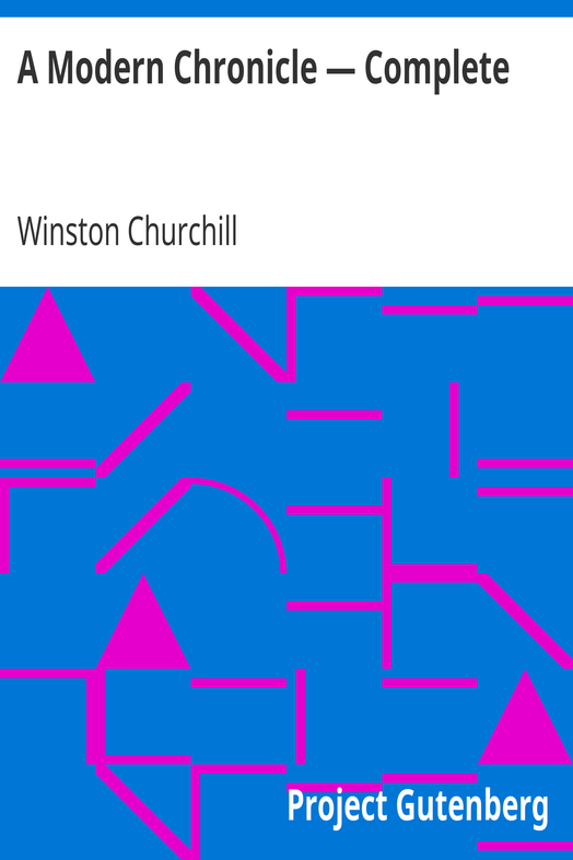 A Modern Chronicle — Complete cover