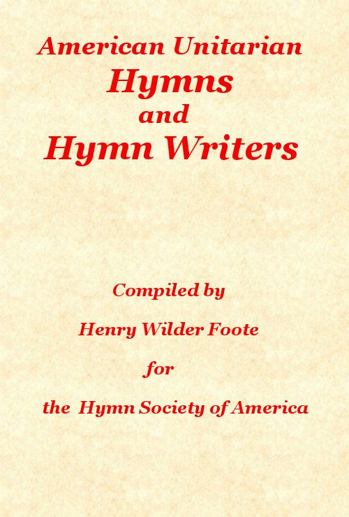 American Unitarian Hymn Writers and Hymns cover