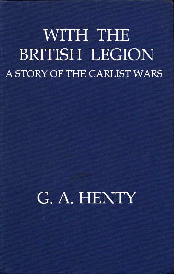 With the British Legion: A Story of the Carlist Wars cover