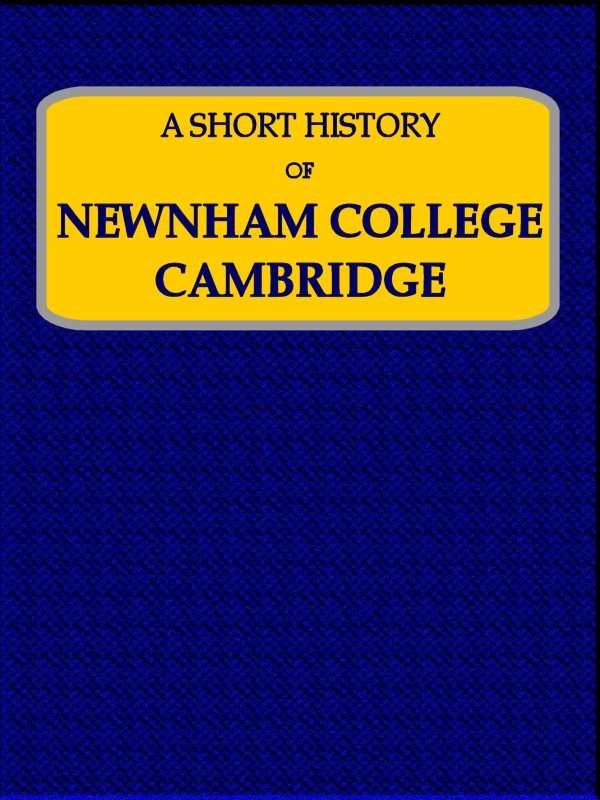 A Short History of Newnham College, Cambridge cover
