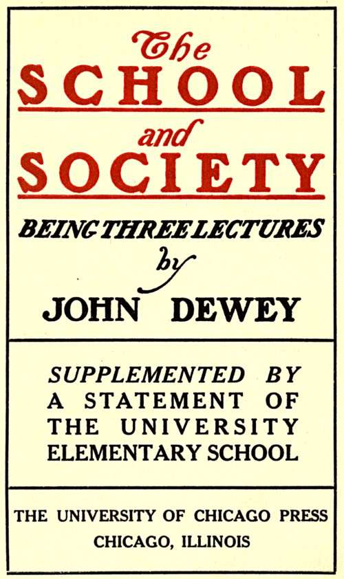The School and Society / Being three lectures cover