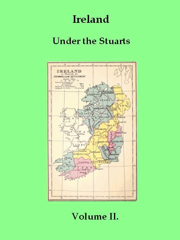 Ireland under the Stuarts and During the Interregnum, Vol. 2 (of 3), 1642-1660 cover