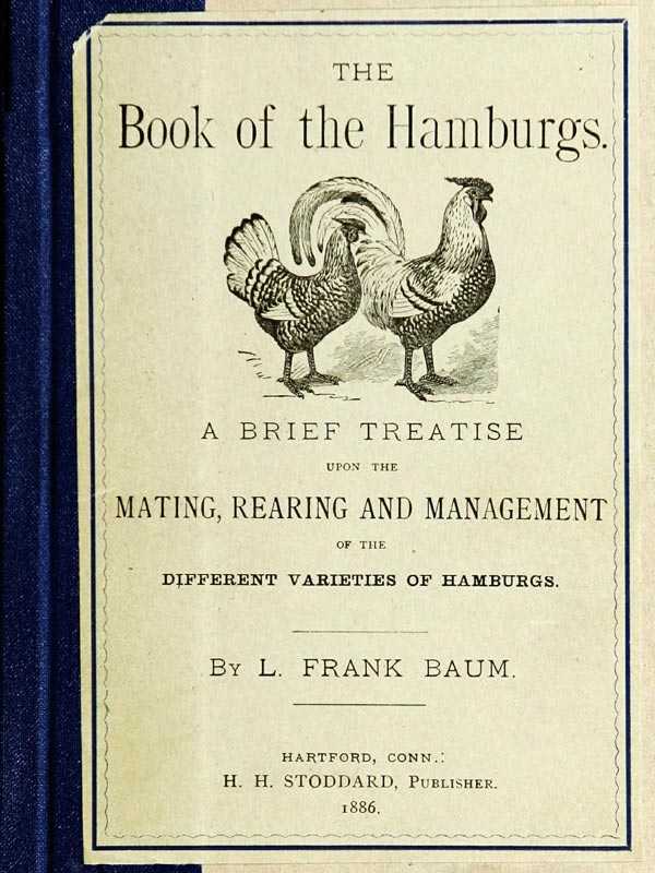 The Book of the Hamburgs / A Brief Treatise upon the Mating, Rearing and Management of the Different Varieties of Hamburgs cover