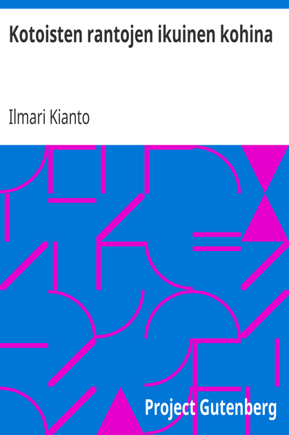 Kotoisten rantojen ikuinen kohina cover