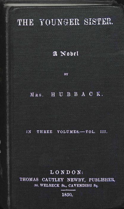 The Younger Sister: A Novel, Vol. III. cover
