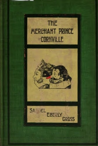 The Merchant Prince of Cornville: A Comedy cover