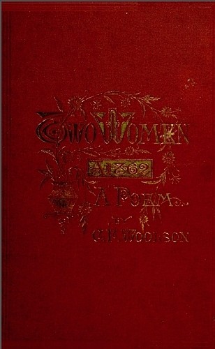 Two Women, 1862; a Poem cover