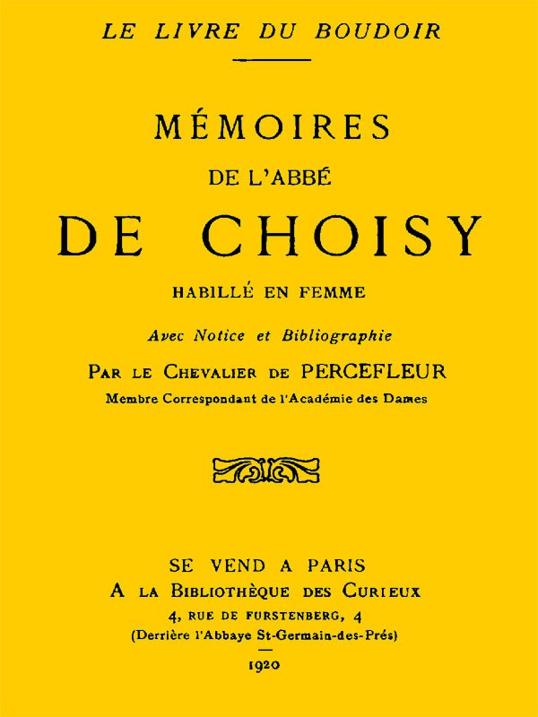 Aventures de l'abbé de Choisy habillé en femme cover