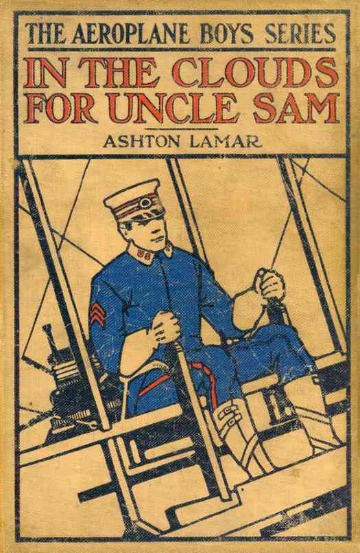 In the Clouds for Uncle Sam; or, Morey Marshall of the Signal Corps cover
