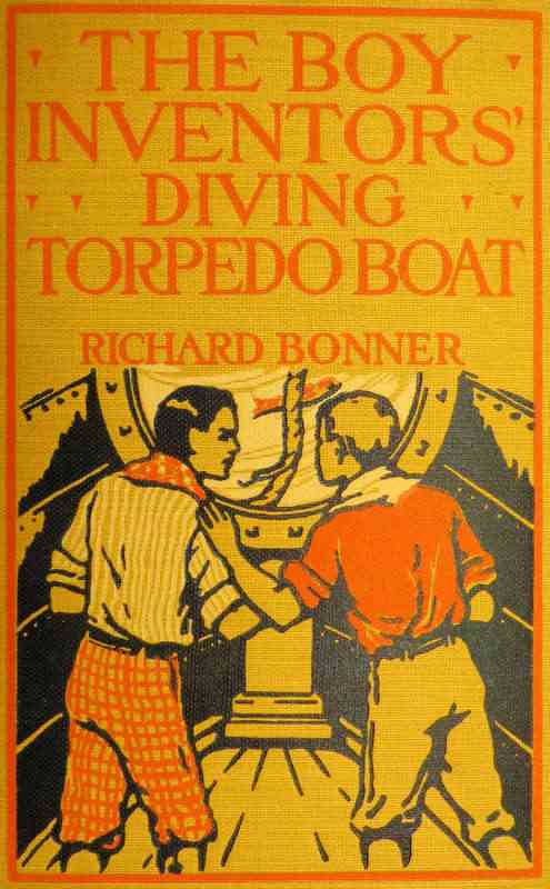 The Boy Inventors' Diving Torpedo Boat cover