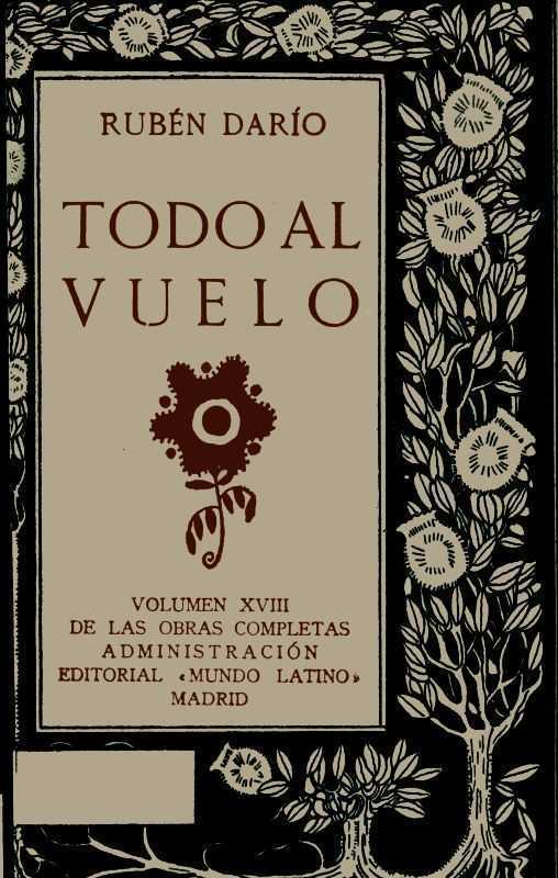 Todo al Vuelo / Obras Completas Vol. XVIII cover