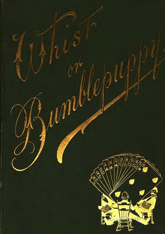 Whist; or, Bumblepuppy? Thirteen Lectures Addressed to Children cover
