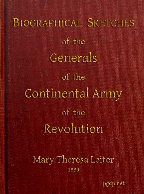 Biographical Sketches of the Generals of the Continental Army of the Revolution cover