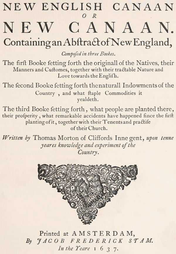The New English Canaan of Thomas Morton with Introductory Matter and Notes cover