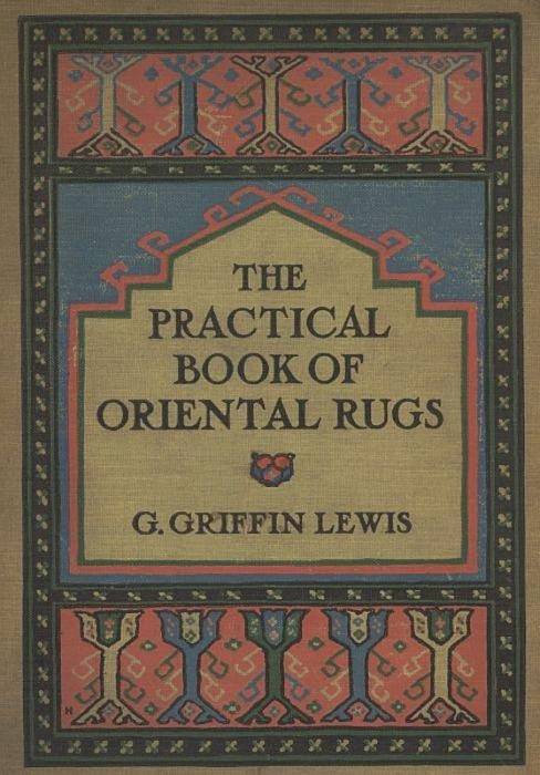The Practical Book of Oriental Rugs cover