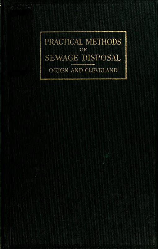 Practical Methods of Sewage Disposal for Residences, Hotels and Institutions cover