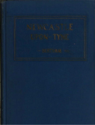 Newcastle-Upon-Tyne: A Sketch-Book cover