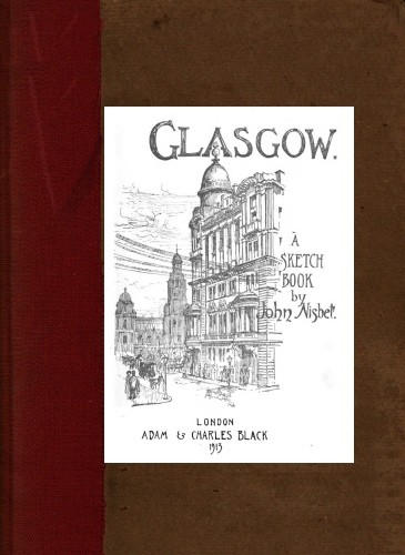 Glasgow: A Sketch Book cover
