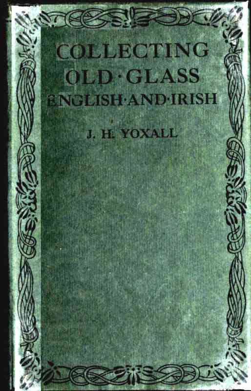 Collecting Old Glass, English and Irish cover