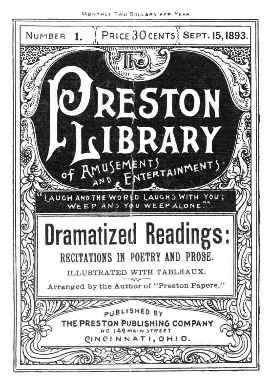 Dramatized Readings: Recitations in Poetry and Prose, Illustrated with Tableaux / Preston Library No. 1 cover