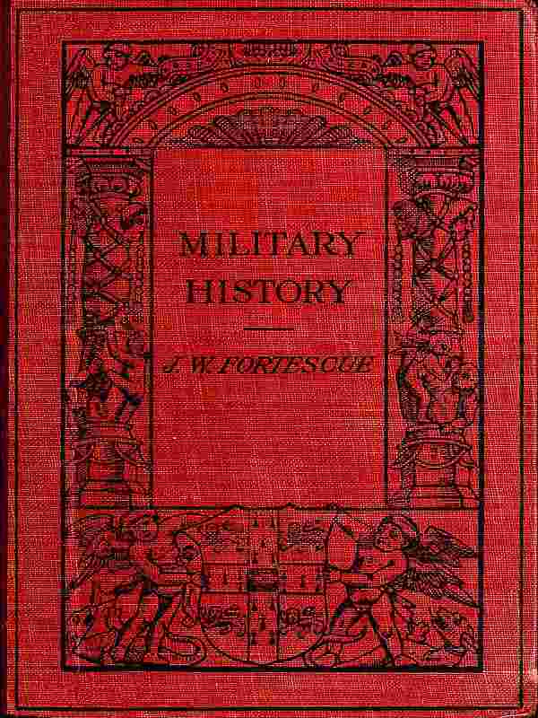 Military History: Lectures Delivered at Trinity College, Cambridge cover